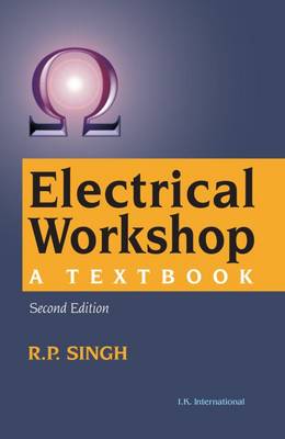 Electrical Workshop: A Textbook