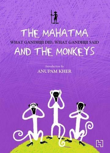 Mahatma And The Monkeys