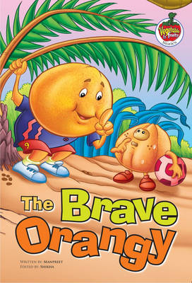 The Brave Orangy