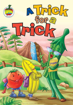 A Trick for a Trick