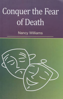 Conquer the Fear of Death