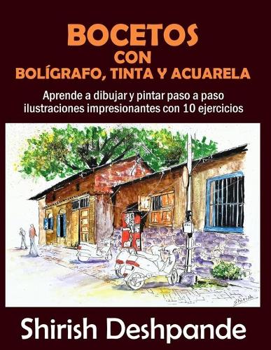 Bocetos con boligrafo, tinta y acuarela