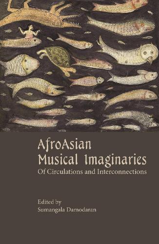 AfroAsian Musical Imaginaries
