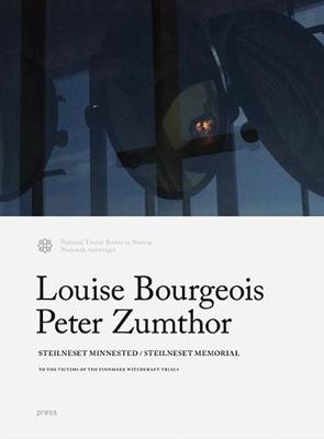 Louise Bourgeois and Peter Zumthor - Steilneset Memorial
