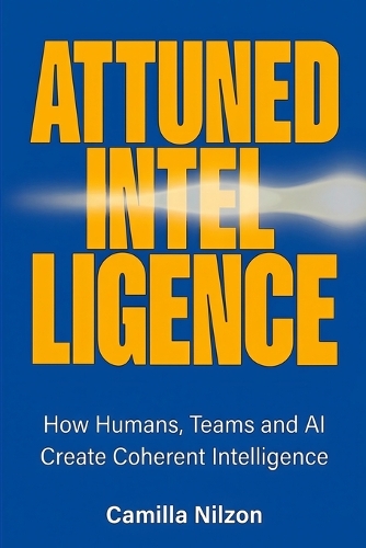 Attuned Intelligence