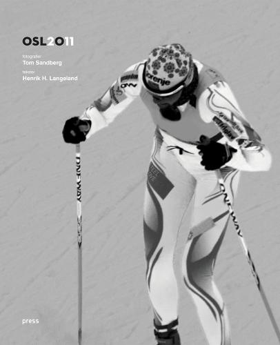 Tom Sandberg: Oslo 2011