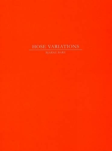 Hose Variations