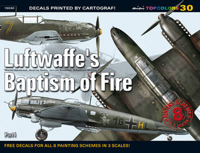 Luftwaffe'S Baptism of Fire. Part I
