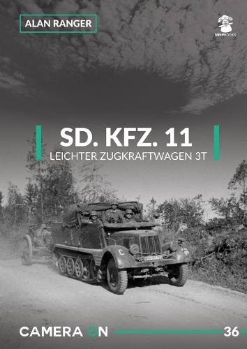 Camera ON No. 36 Sd.Kfz. 11 Leichter Zugkraftwagen 3t