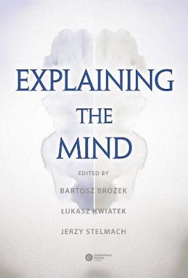 Explaining the Mind
