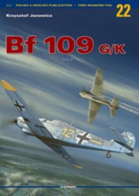 Messerschmitt Bf 109 G/K Vol II