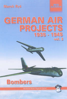 German Air Projects 1935-1945: vol. 3