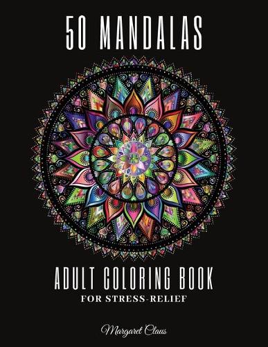 Adult Coloring Book - 50 Mandalas