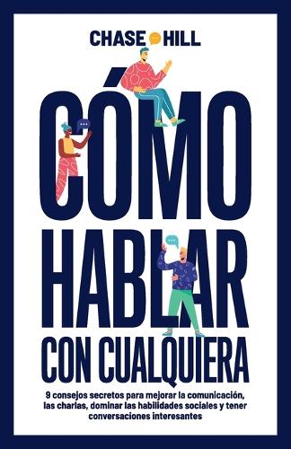Cómo hablar con cualquiera