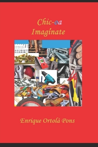 Chic-oa. Imagínate.