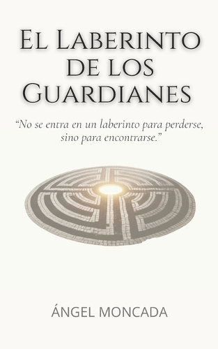 El laberinto de los guardianes