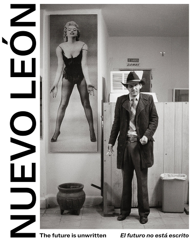 The Future Is Unwritten: Nuevo León