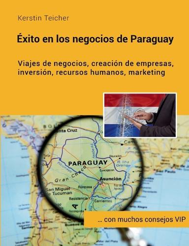 Éxito en los negocios de Paraguay