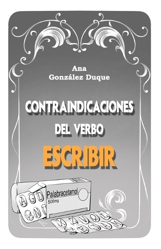 Contraindicaciones del verbo escribir