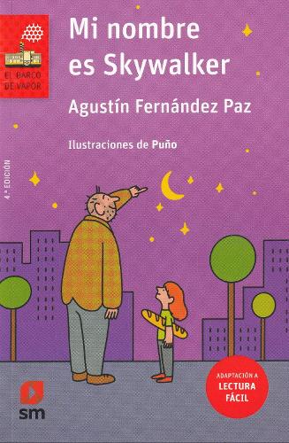 Mi nombre es Skywalker (Lectura fácil)