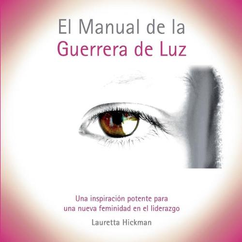 El Manual de la Guerrera de Luz