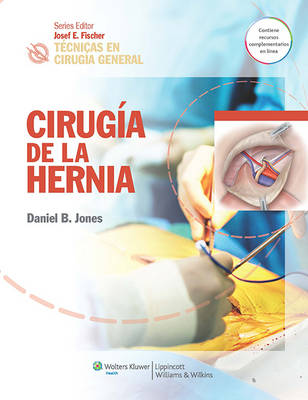 Tecnicas en cirugia general. Cirugia de la hernia