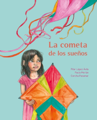 La cometa de los sueos (The Kite of Dreams)