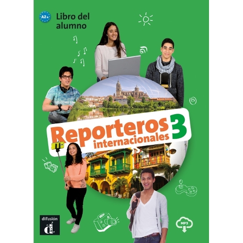Reporteros internacionales 3 - Libro del alumno + audio CD MP3. A2+