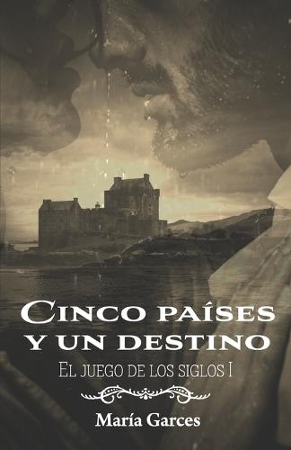 Cinco paises y un destino