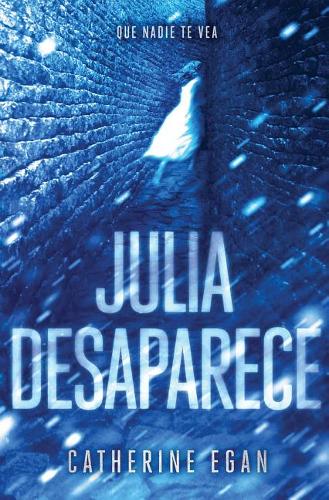 Julia desaparece / Julia Vanishes