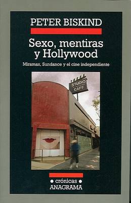 Sexo Mentiras Y Hollywood