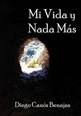 Mi Vida Y NADA Mas