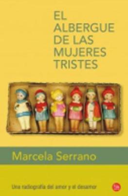 El Albergue De LAS Mujeres Tristes