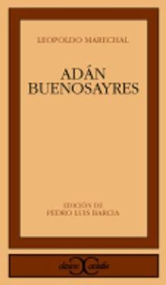 Marechal/Adan Buenosayres