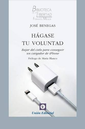 Hagase tu voluntad