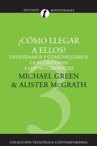 El Como Llegar A Ellos?
