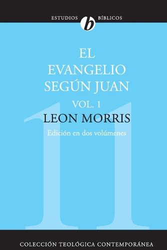 La El Evangelio Seg��n Juan, Vol. 1 (Revised)