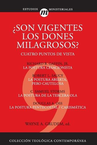 La Son Vigentes los Dones Milagrosos?