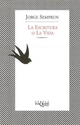 La Escritura o La Vida