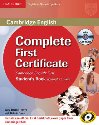 Complete First Certificate for Spanish Speakers for Schools Pack (student's Book with CD-ROM, and First for Schools Test Booklet with Audio CD)