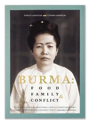 Burma: Food, Family & Conflict