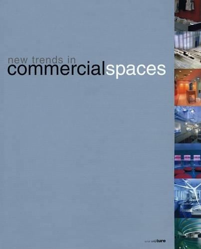 New Trends in Commercial Spaces