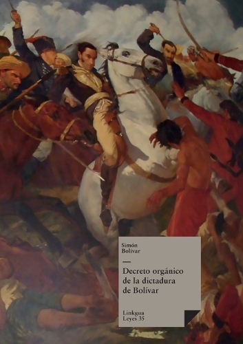 Decreto orgánico de la dictadura de Bolívar