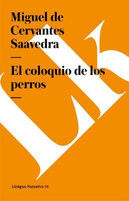 El Coloquio de Los Perros