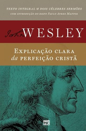 Explicação clara da perfeição cristã
