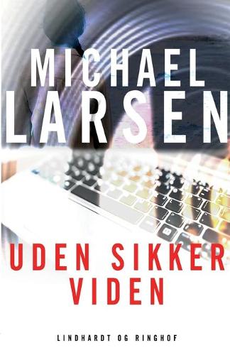 Uden sikker viden