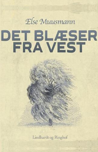 Det blaeser fra vest