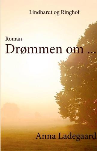 Drommen om...