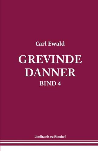 Grevinde Danner - bind 4