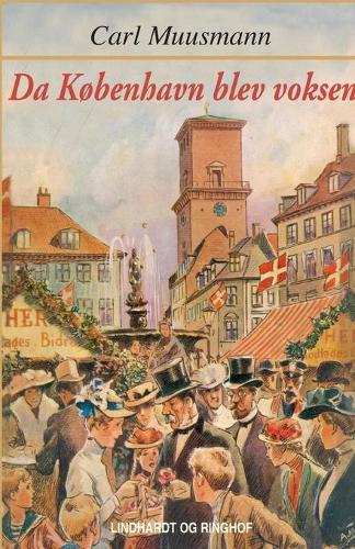 Da Kobenhavn blev voksen